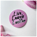 Live, laugh, Lucifer -glittertarra