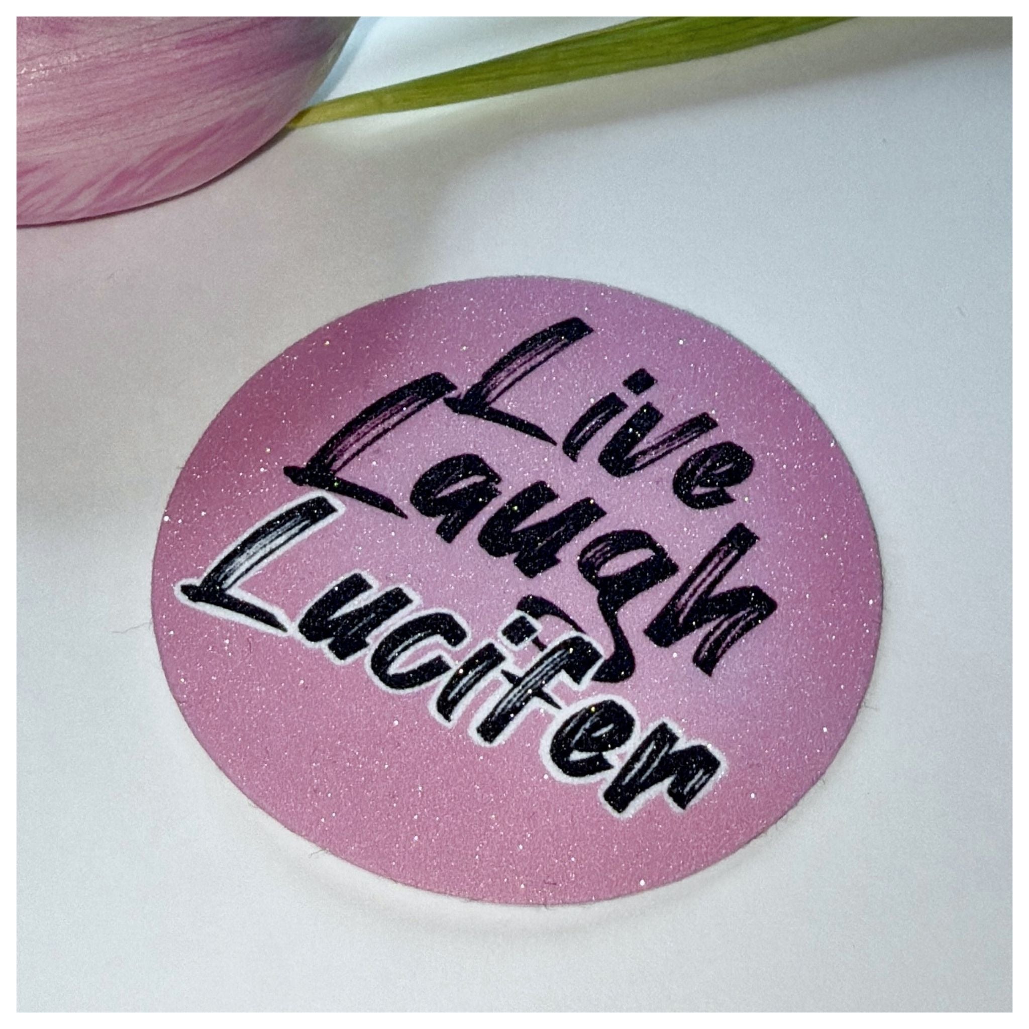 Live, laugh, Lucifer -glittertarra